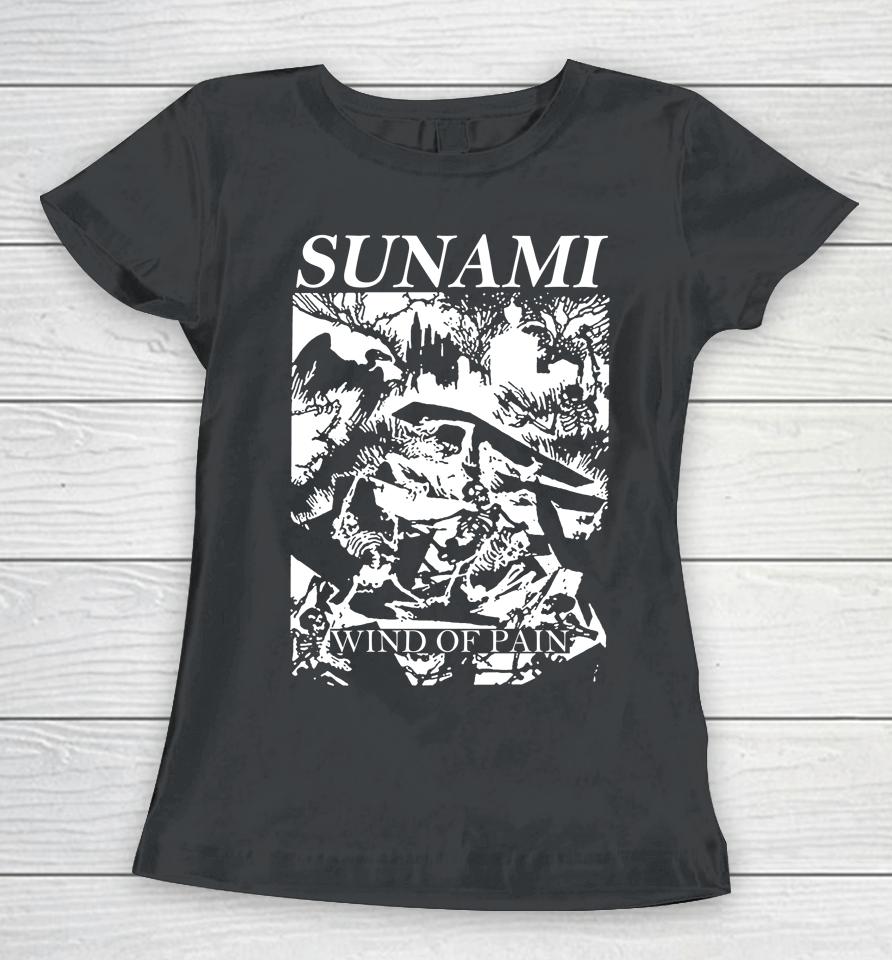Sunami408 Sunami Wind Of Pain Women T-Shirt
