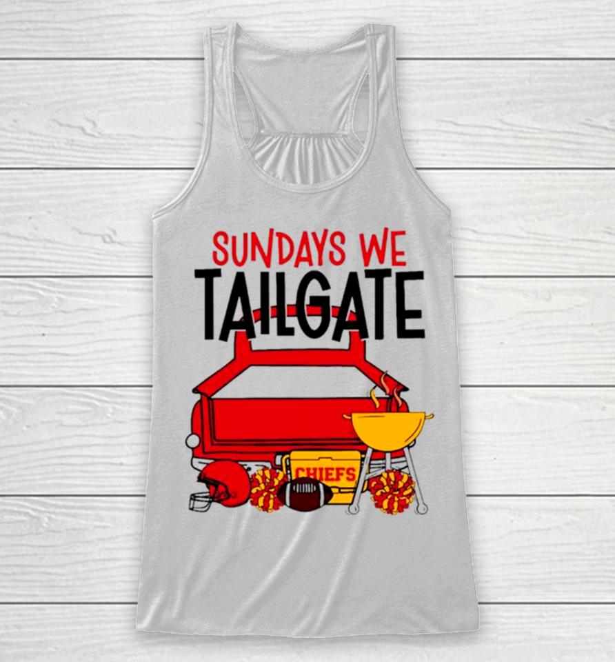 Sundays We Tailgate Chiefs Racerback Tank