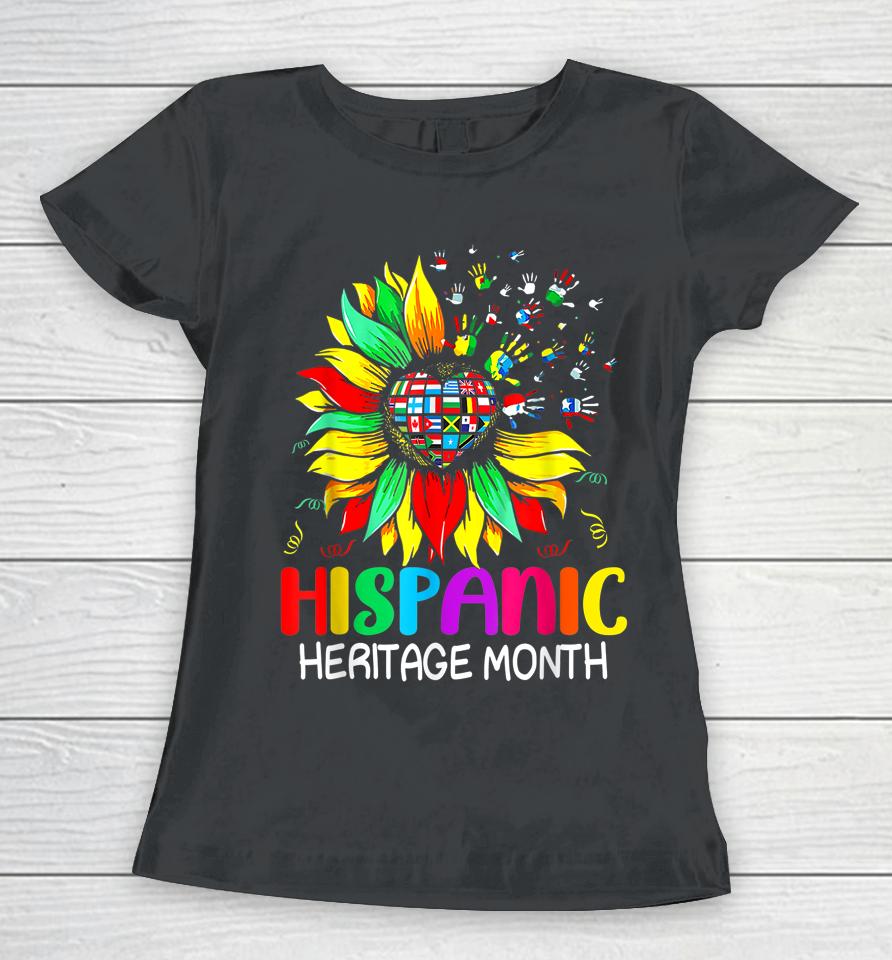Sunflower Latin Countries Flags Hispanic Heritage Month Women T-Shirt
