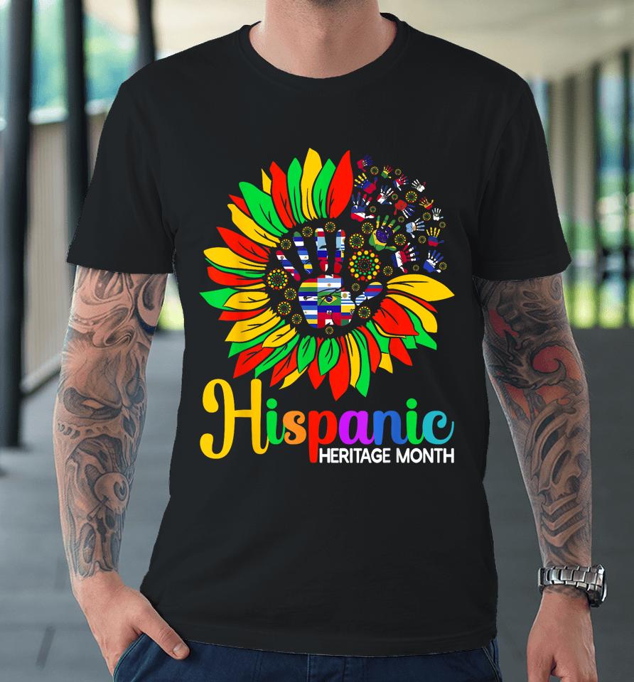Sunflower Latino Hispanic Heritage Month Roots And Flags Premium T-Shirt