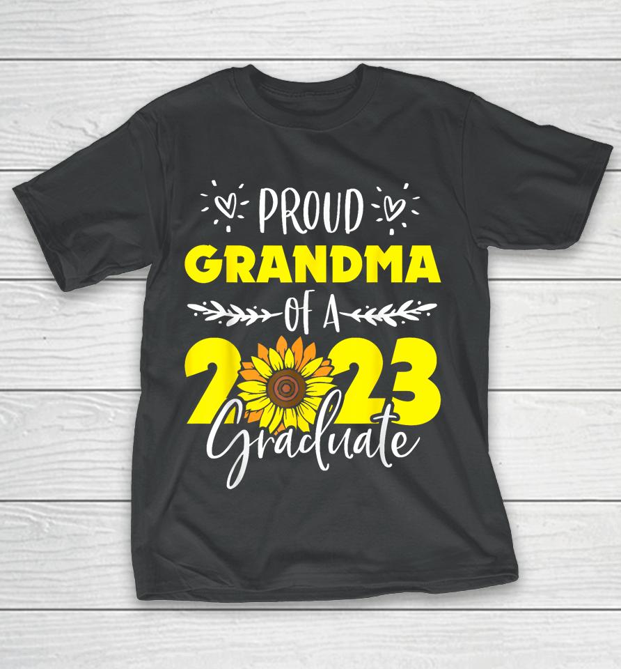 Sunflower Proud Grandma Of Graduate 2023 Graduation Family T-Shirt