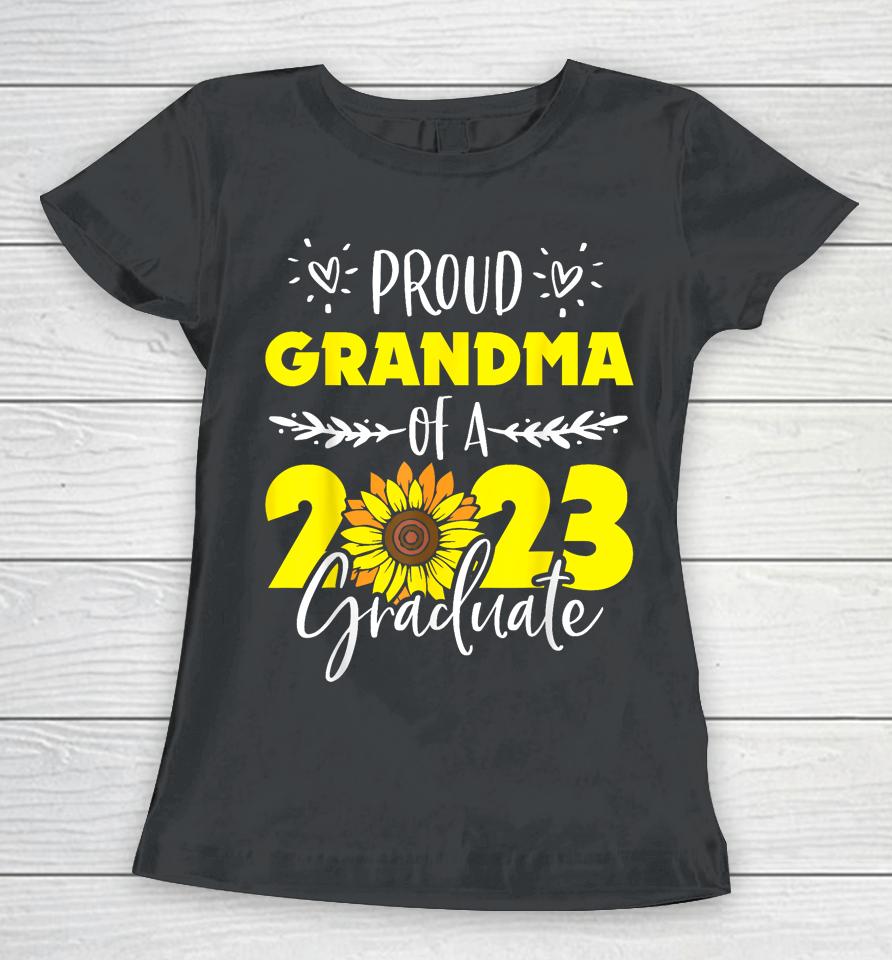 Sunflower Proud Grandma Of Graduate 2023 Graduation Family Women T-Shirt