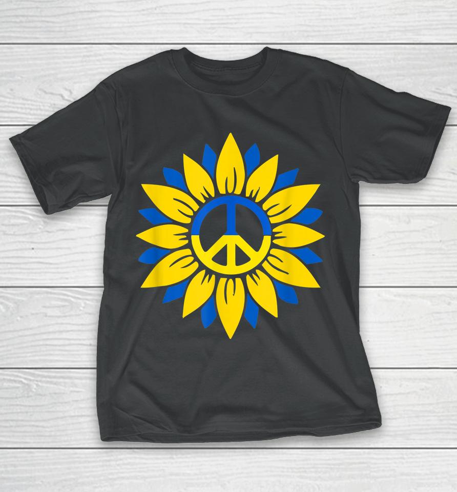 Sunflower Ukraine Ukrainian Flag Ukraine Flag Pride Peace T-Shirt