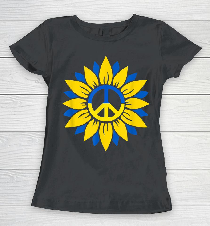 Sunflower Ukraine Ukrainian Flag Ukraine Flag Pride Peace Women T-Shirt