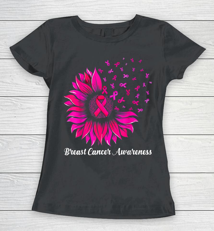 Sunflower Wear Pink Breast Cancer Awareness Women Warrior Women T-Shirt