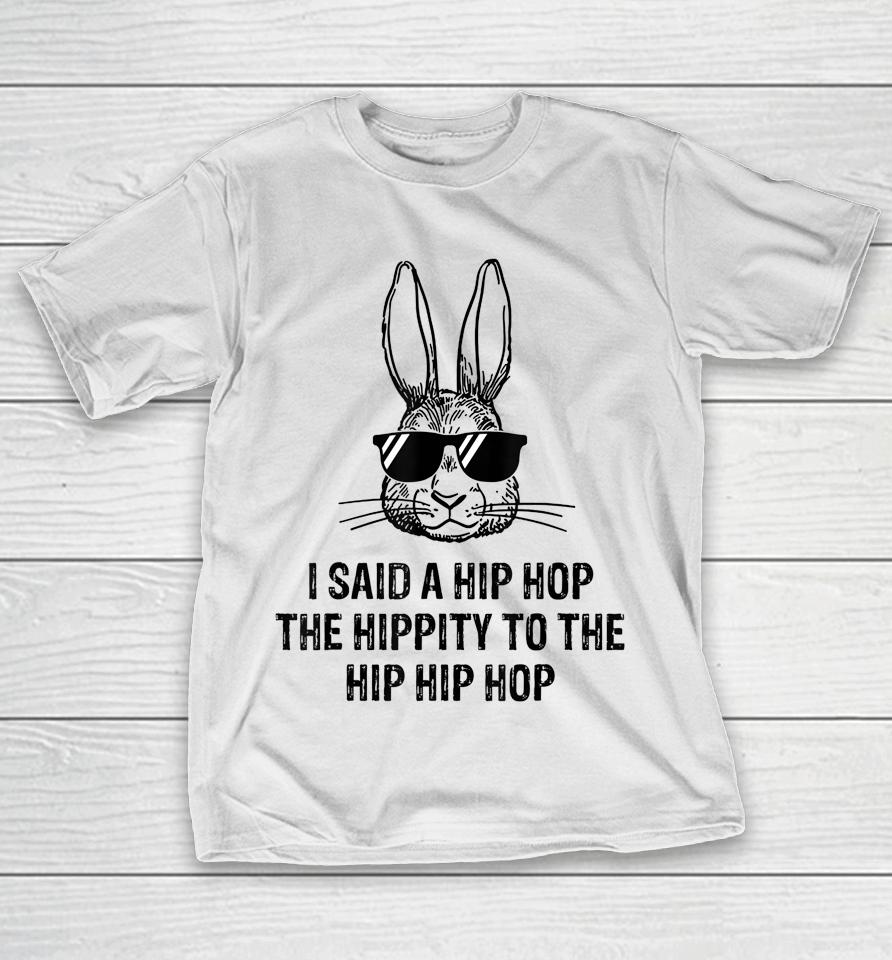 Sunglass Bunny Hip Hop Hippity Cool Bunny Face Easter Gifts T-Shirt