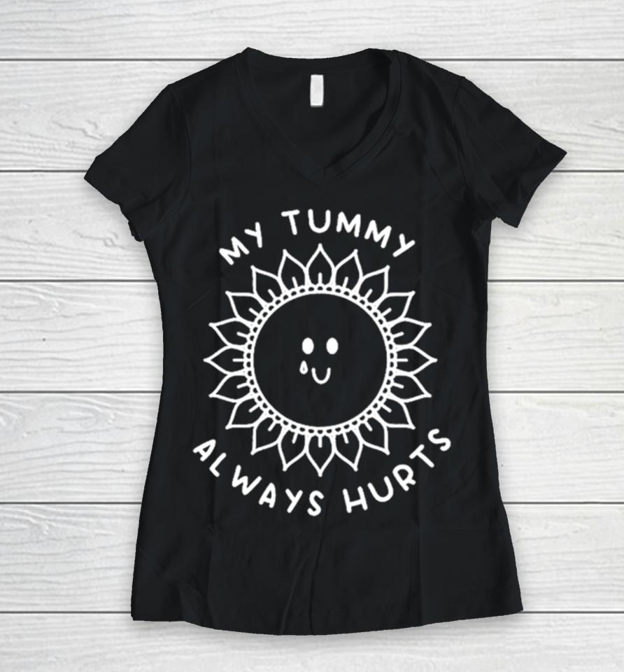 Sunshine My Tummy Always Hurts Women V-Neck T-Shirt