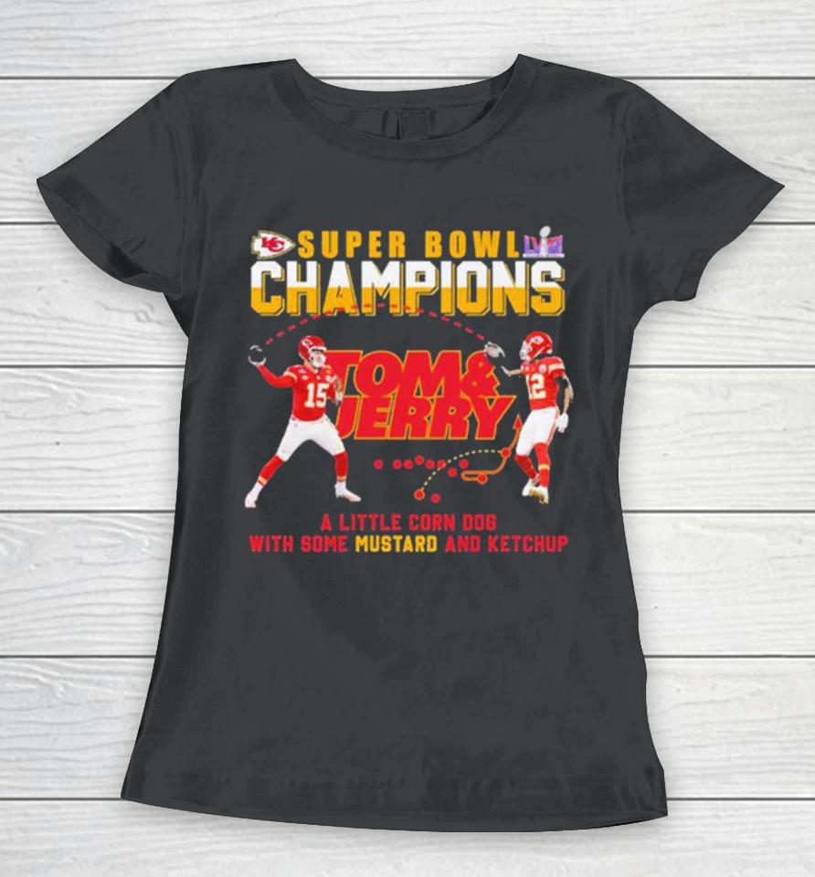 Super Bowl Champions Travis Kelce And Patrick Mahomes Tom And Jerry Women T-Shirt