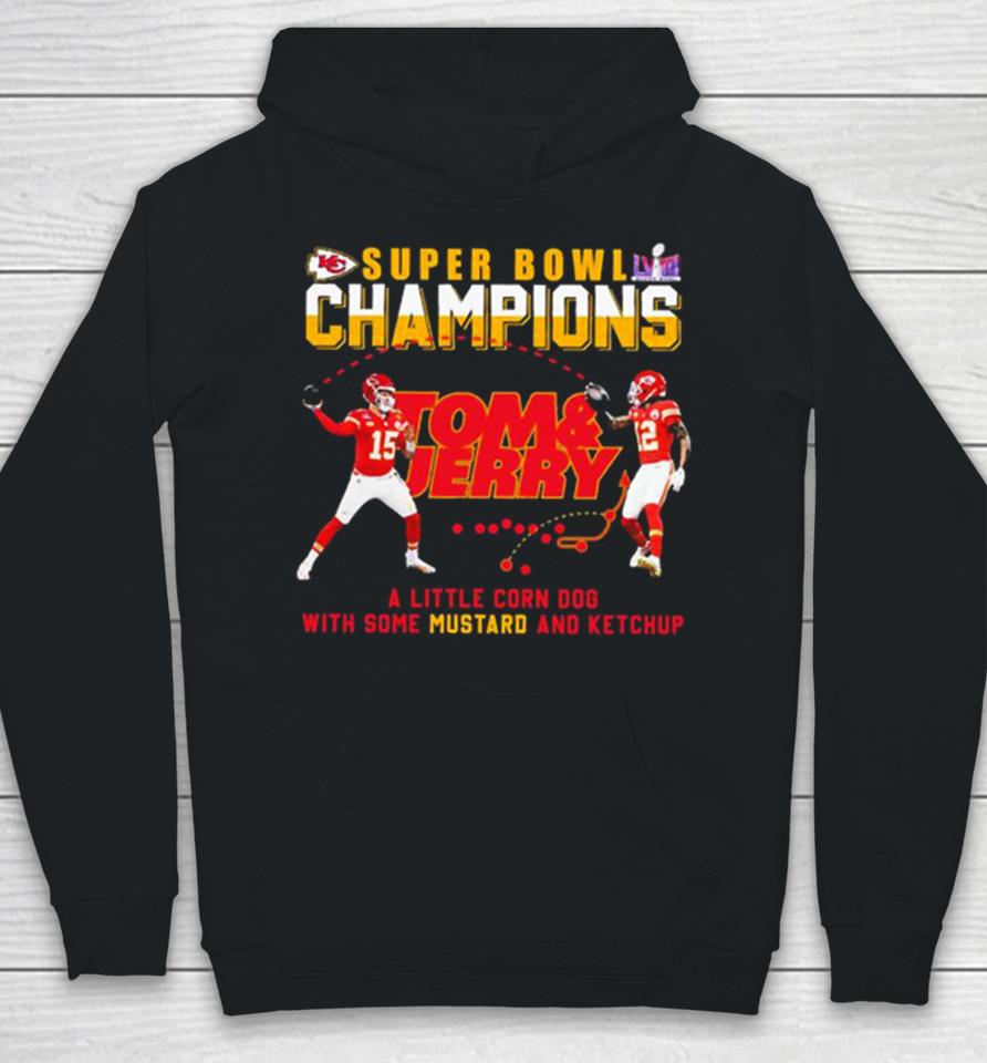 Super Bowl Lviii Champions Tom And Jerry Mustard Travis Kelce And Patrick Mahomes Hoodie