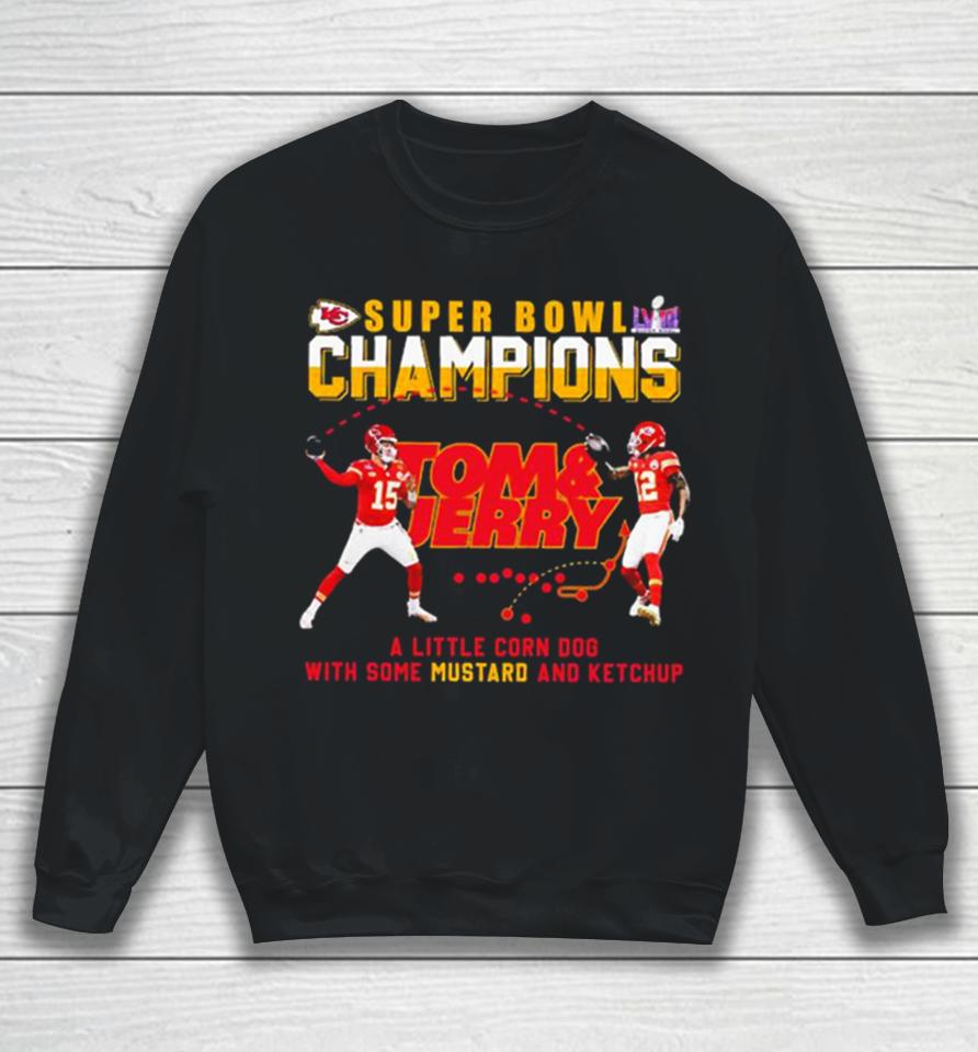 Super Bowl Lviii Champions Tom And Jerry Mustard Travis Kelce And Patrick Mahomes Sweatshirt