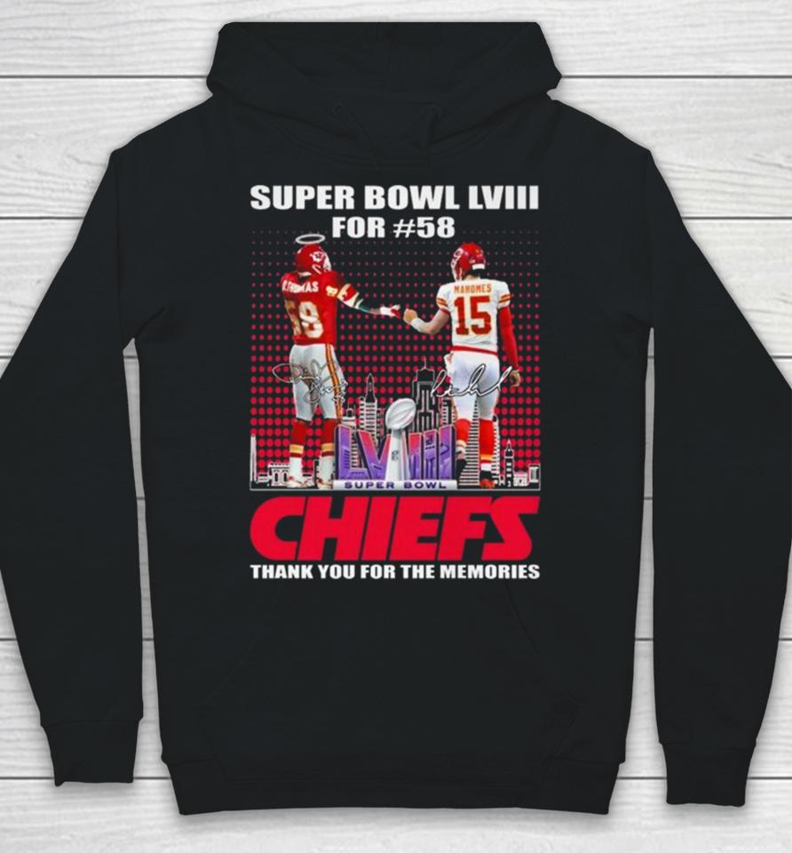 Super Bowl Lviii For #58 Kansas City Chiefs Thank You For The Memories Signatures Hoodie