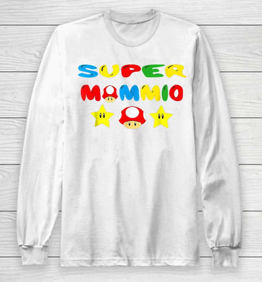 Super Mommio Funny Mom Mommy Mother Video Game Lovers Long Sleeve T-Shirt
