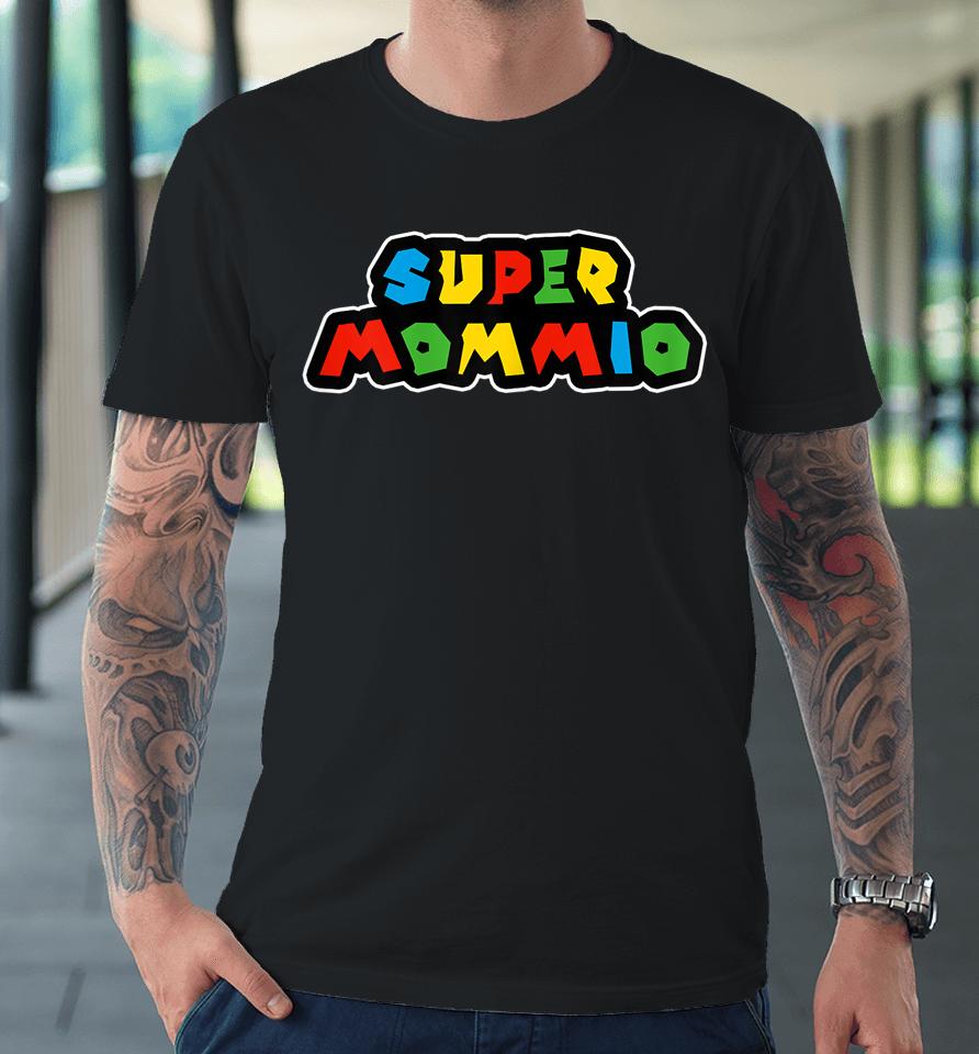 Super Mommio Funny Nerdy Mommy Mother Premium T-Shirt