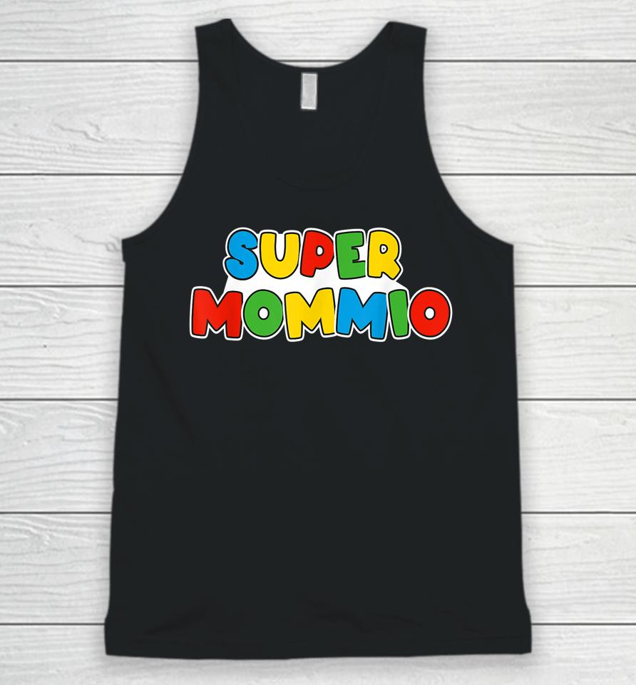 Super Mommio Video Game Lovers Funny Super Mamio Mom Mother Unisex Tank Top