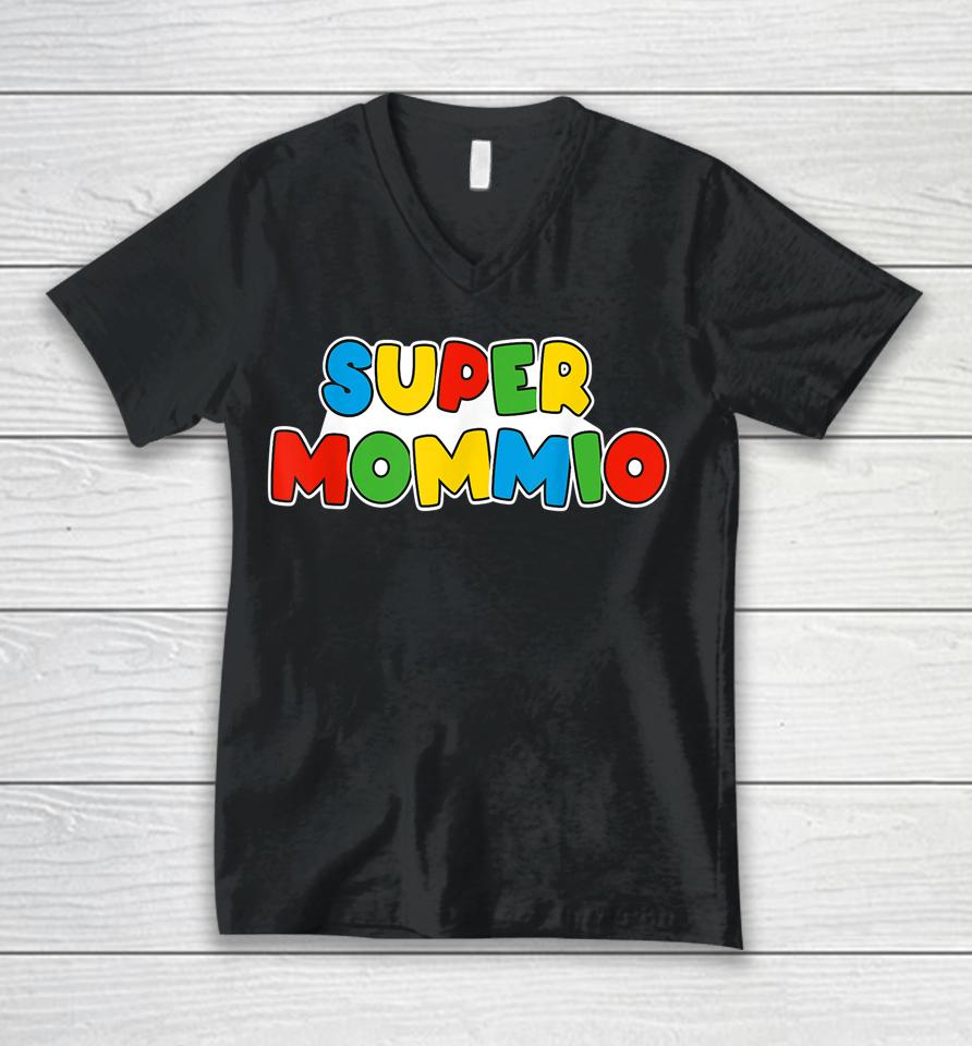 Super Mommio Video Game Lovers Funny Super Mamio Mom Mother Unisex V-Neck T-Shirt