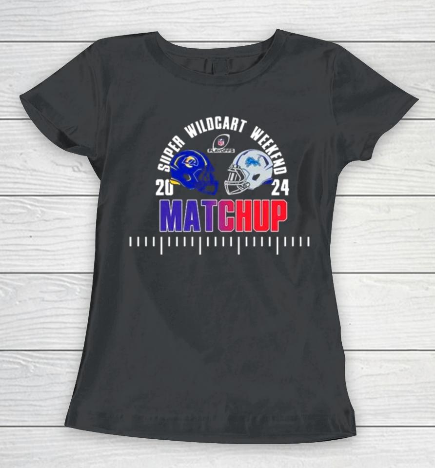 Super Wildcard Weekend Los Angeles Rams Versus Detroit Lions Nfl Playoff January 14Th At Ford Field Head To Head Helmet Women T-Shirt