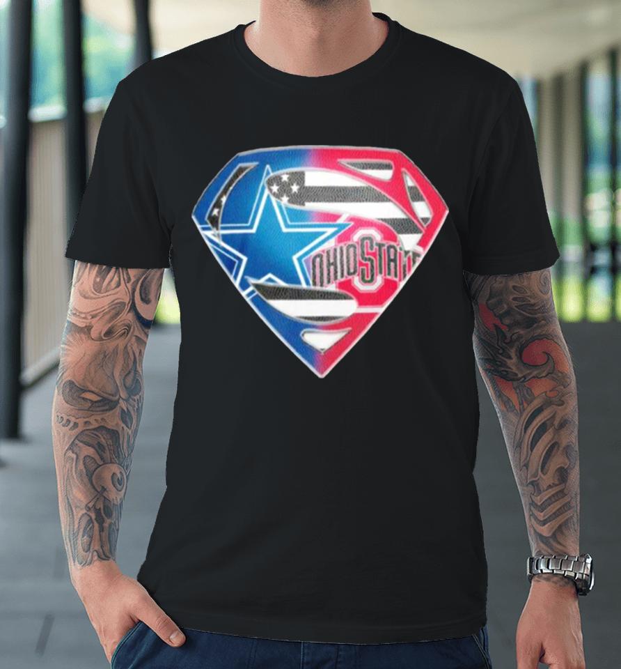 Superman Sports Dallas Cowboys And Ohio State Buckeyes Logo Premium T-Shirt