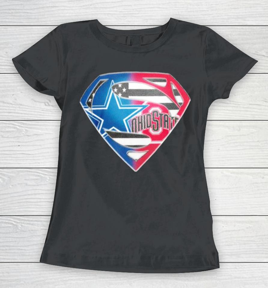 Superman Sports Dallas Cowboys And Ohio State Buckeyes Logo Women T-Shirt