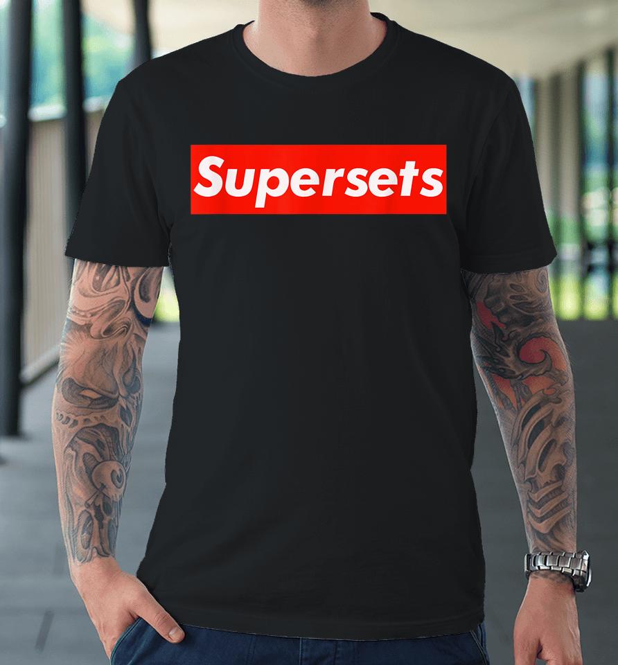 Supersets Gym Premium T-Shirt