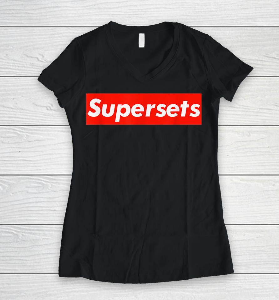 Supersets Gym Women V-Neck T-Shirt