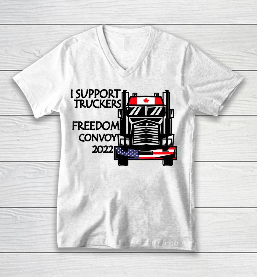 Support Canadian Truckers Freedom Convoy 2022 Usa &Amp; Canada Unisex V-Neck T-Shirt