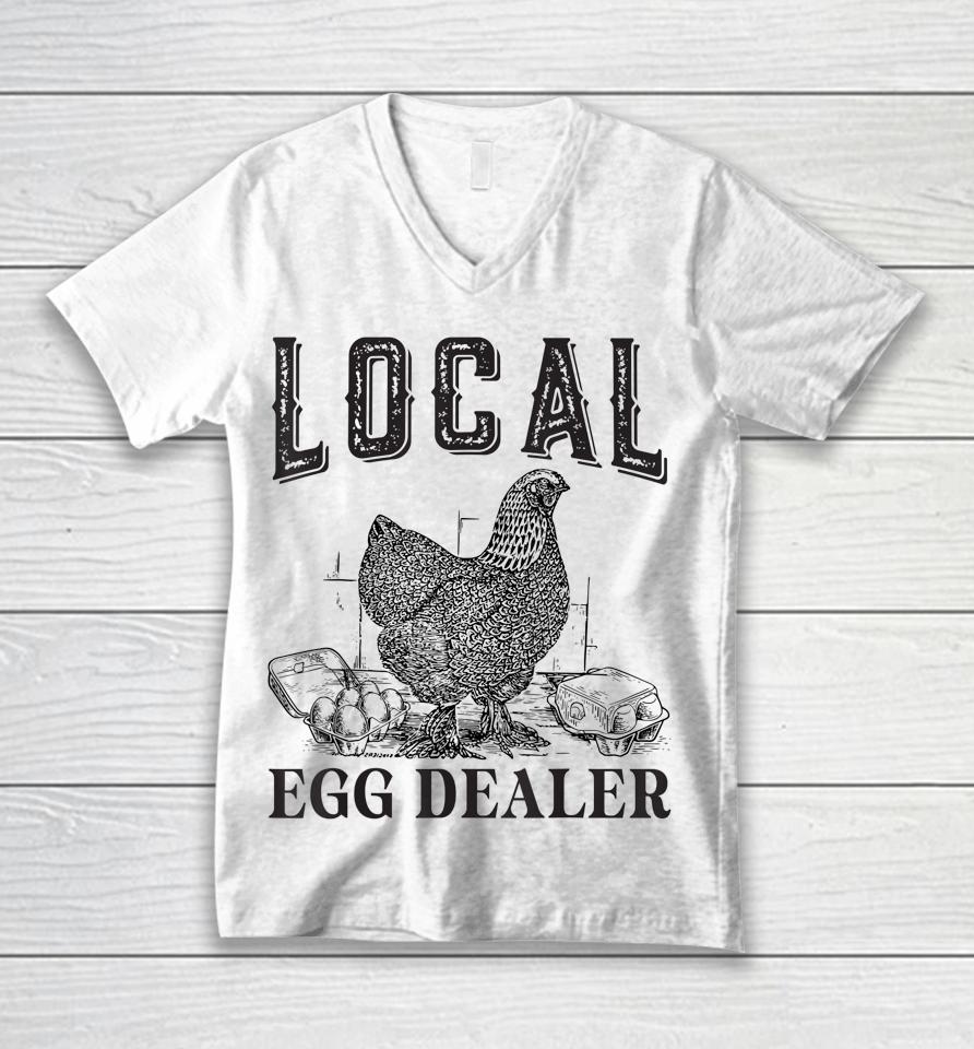 Support Local Egg Dealer Egg Supplier Unisex V-Neck T-Shirt