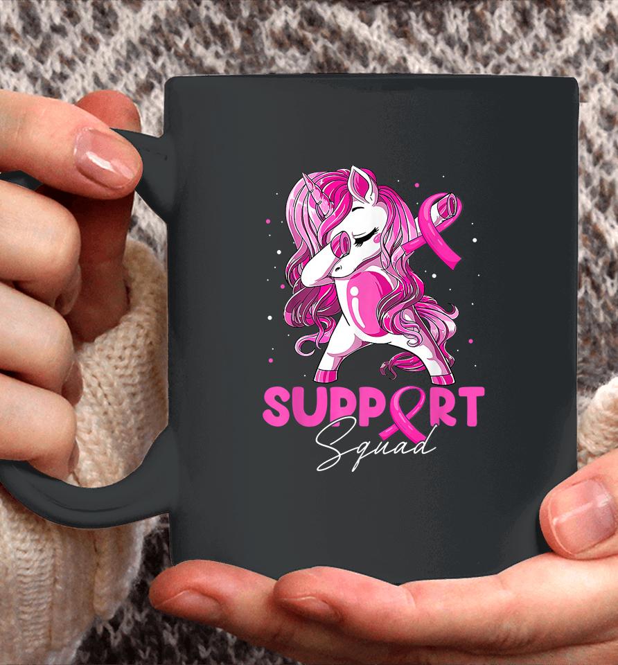Support Squad Breast Cancer Awareness Pink Dabbing Unicorn Coffee Mug