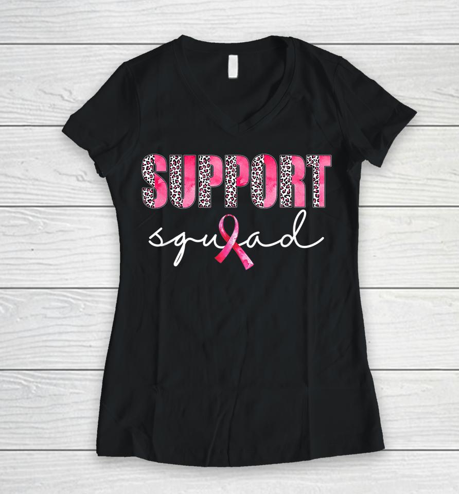 Support Squad Leopard Pink Warrior Breast Cancer Awareness Women V-Neck T-Shirt
