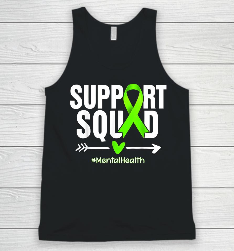 Support Squad Mental Health Awareness Green Ribbon Women Unisex Tank Top