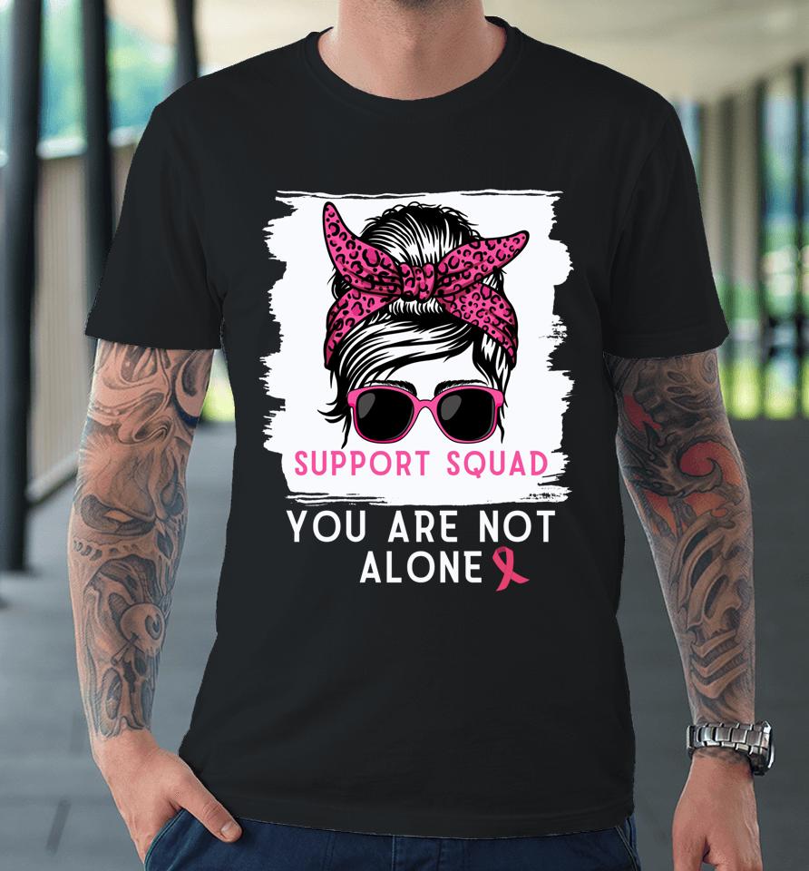 Support Squad Messy Bun Breast Cancer Awareness Premium T-Shirt