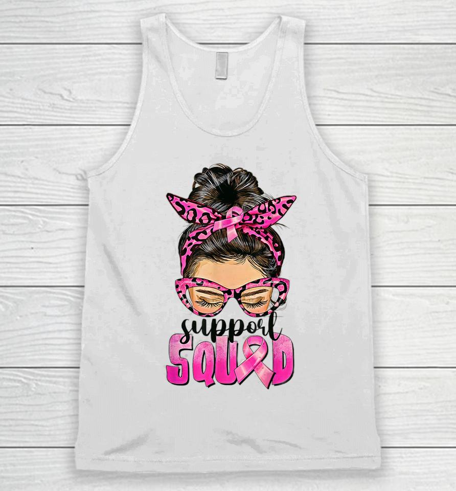 Support Squad Messy Bun Pink Warrior Breast Cancer Awareness Unisex Tank Top