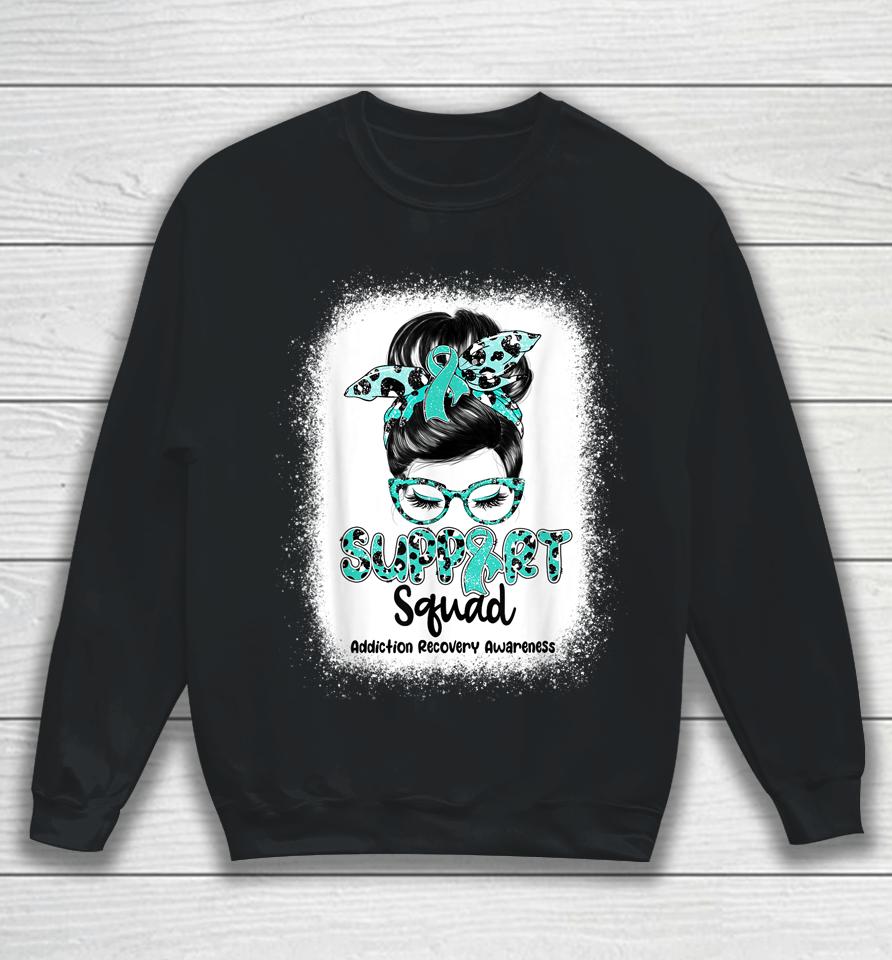 Support Squad Messy Bun Teal Ribbon Addiction Recovery Sweatshirt
