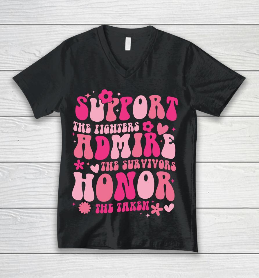 Support The Fighters Admire The Survivors Honor The Taken Unisex V-Neck T-Shirt