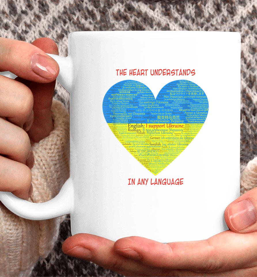 Support Ukraine Heart Understands Languages Coffee Mug
