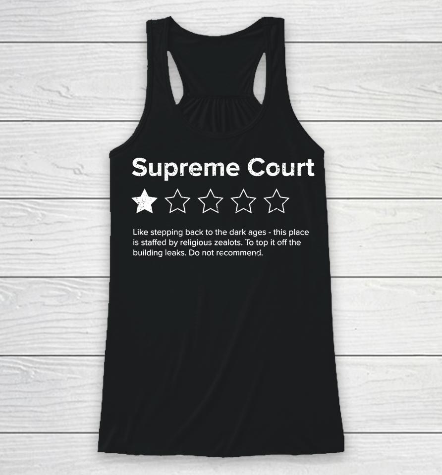 Supreme Court Review One Star Do Not Recommend Pro Choice Racerback Tank