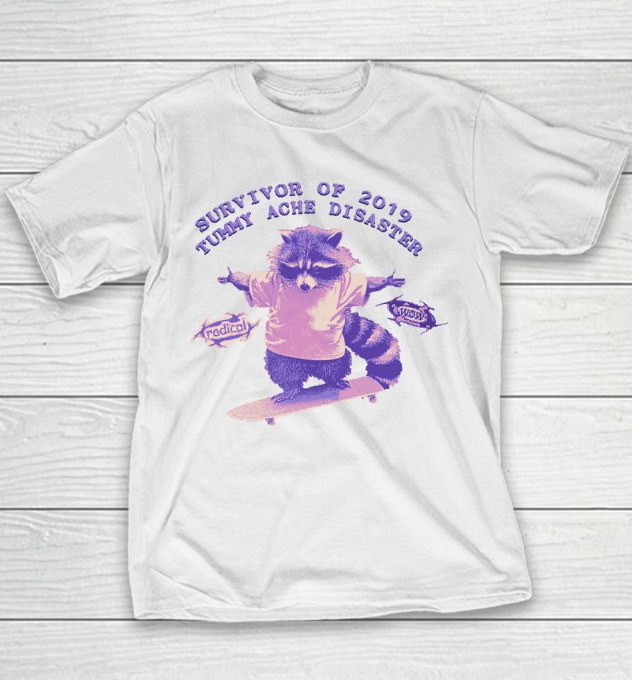 Survivor Of 2019 Tummy Ache Disaster Raccoon Youth T-Shirt