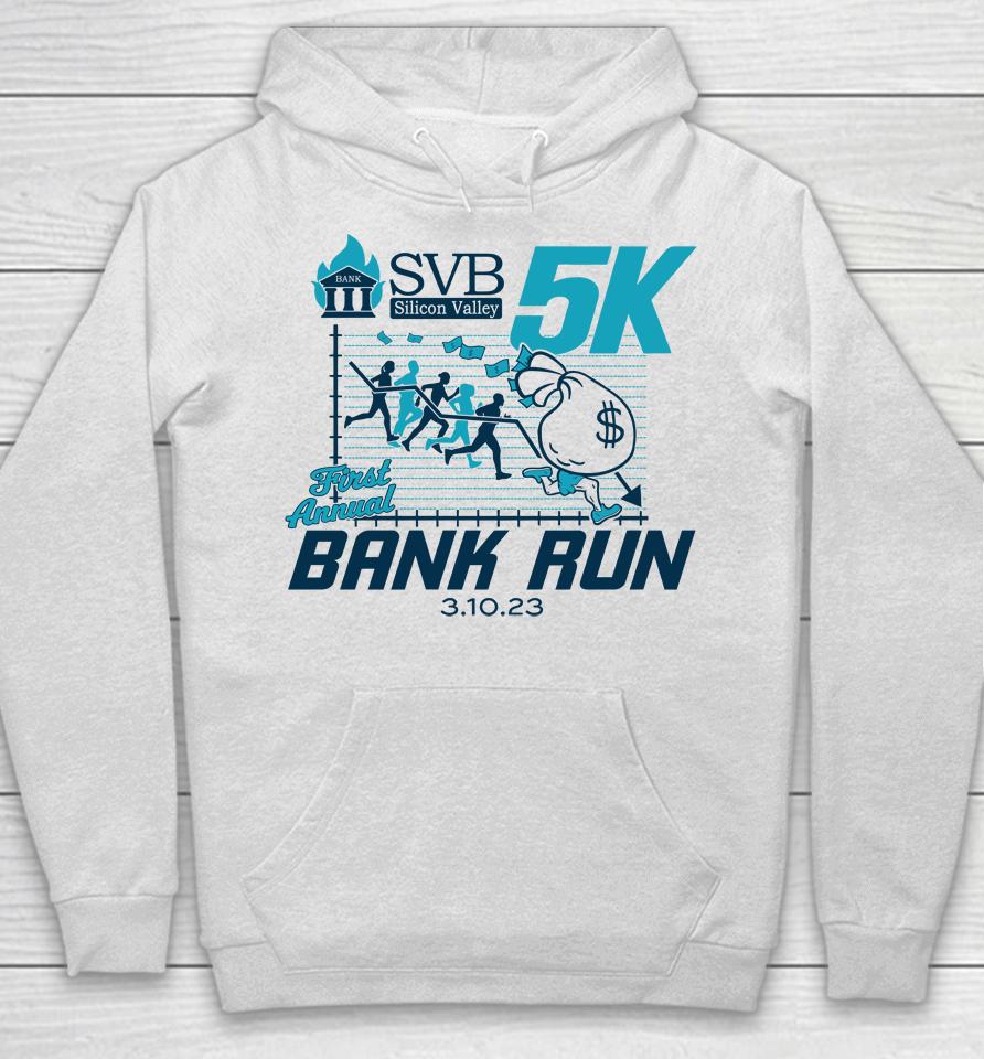 Svb Silicon Valley 5K First Annual Bank Run Hoodie
