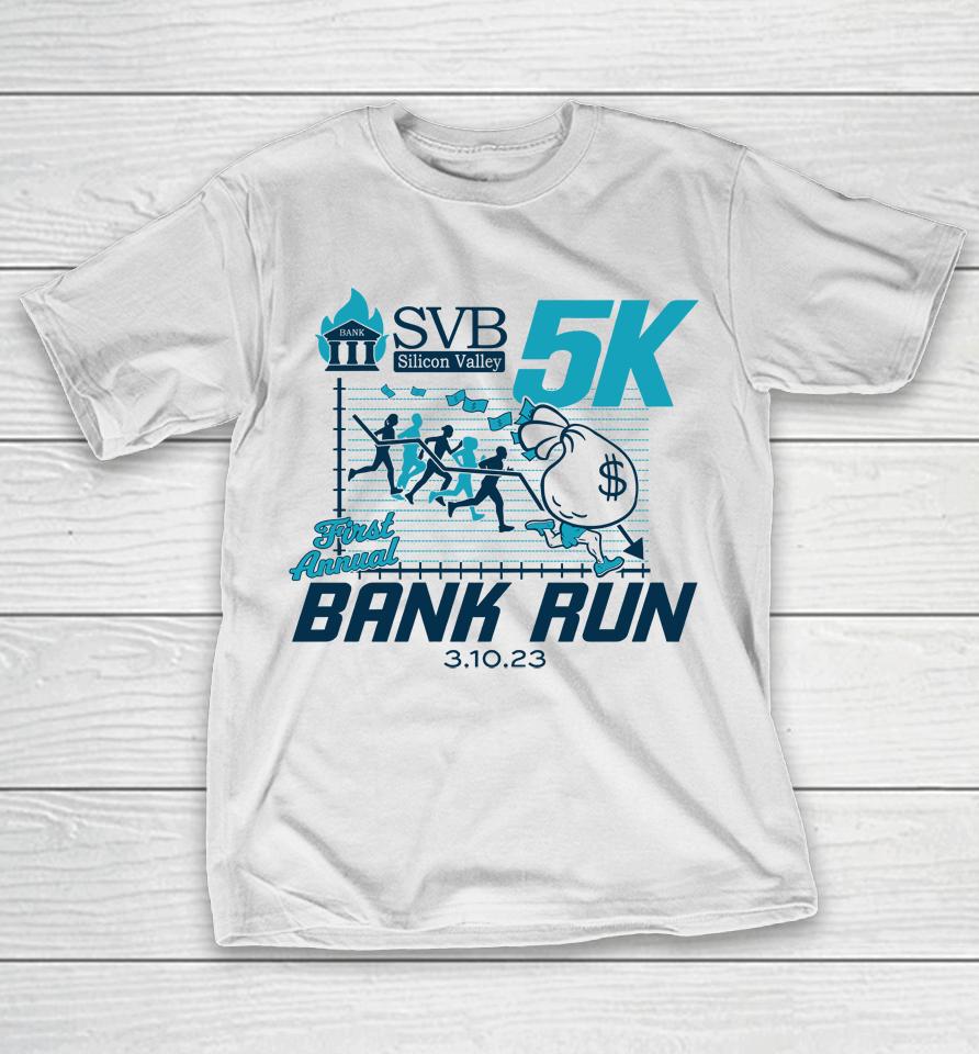 Svb Silicon Valley 5K First Annual Bank Run T-Shirt