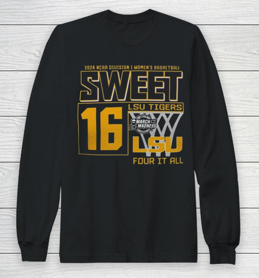Sweet 16 Lsu Tigers 2024 Ncaa Division I Women’s Basketball Regional Albany Champion Long Sleeve T-Shirt