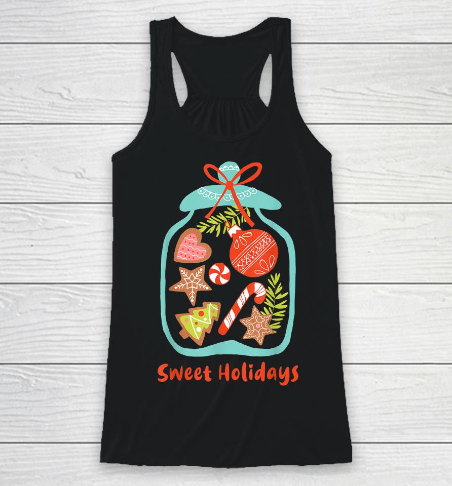 Sweet Holidays - Jar Full Of Candy - Xmas Sweet Gift Racerback Tank