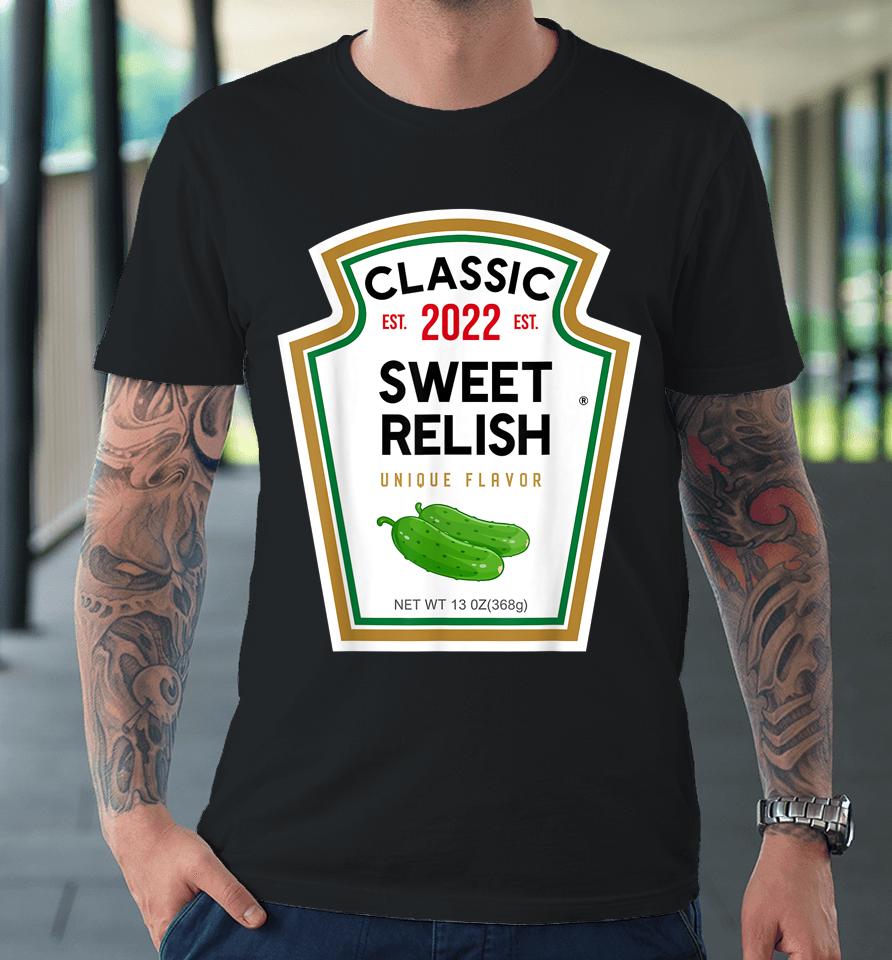 Sweet Relish Diy Halloween Costume Condiment Green Pickle Premium T-Shirt