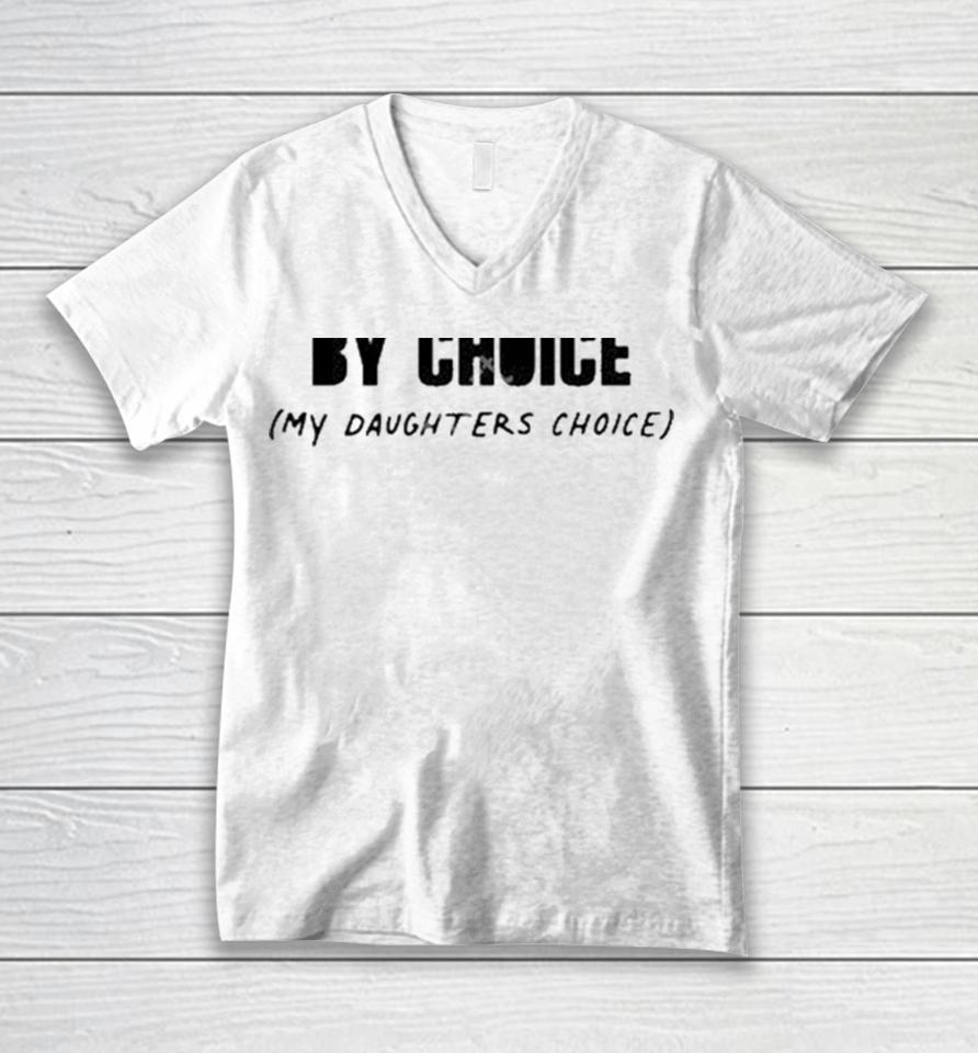 Swiftie By Choice My Daughters Choice Unisex V-Neck T-Shirt