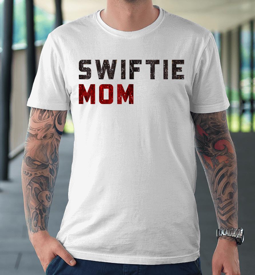 Swiftie Mom Concert Premium T-Shirt