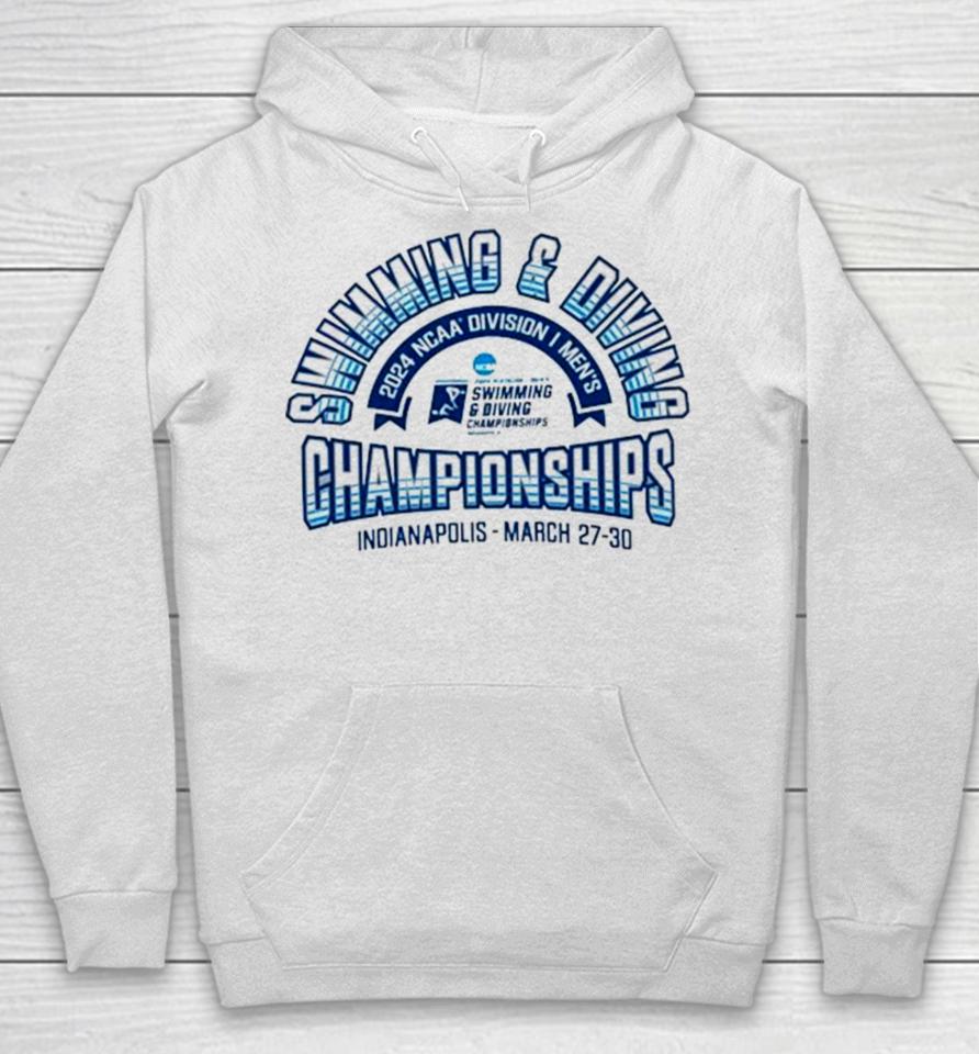 Swimming &Amp; Diving Ncaa Division Men’s Championships Indianapolis March 27 30 Hoodie