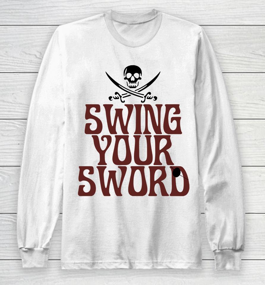 Swing Your Sword Mike Leach Long Sleeve T-Shirt
