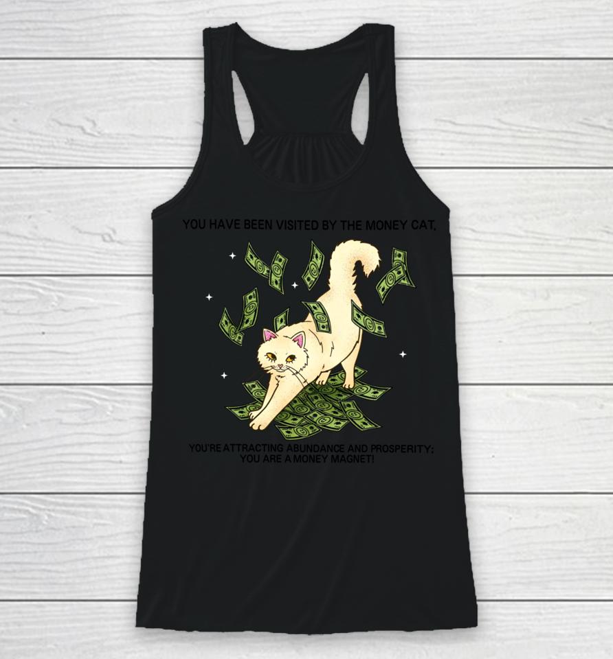 Syddivinetarot You Have Been Visited By The Money Cat Racerback Tank