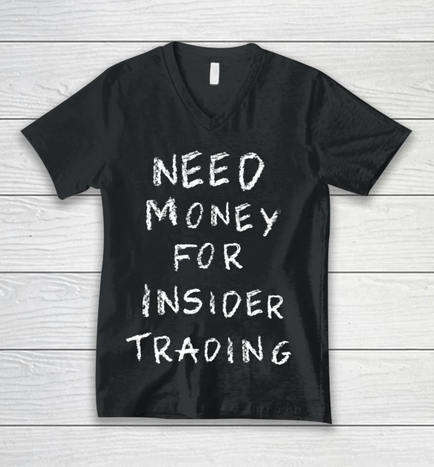 Sydney Sweeney Need Money For Insider Trading Unisex V-Neck T-Shirt