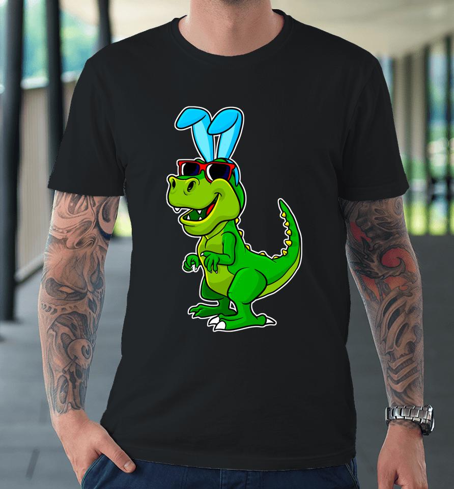 T Rex Easter Bunny Funny Dinosaur Boys Basket Stuffers Kids Premium T-Shirt