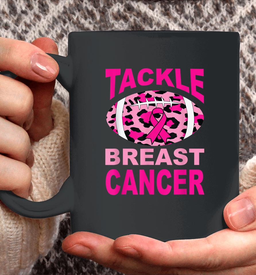 Tackle Breast Cancer For Women Breast Cancer Awareness Coffee Mug