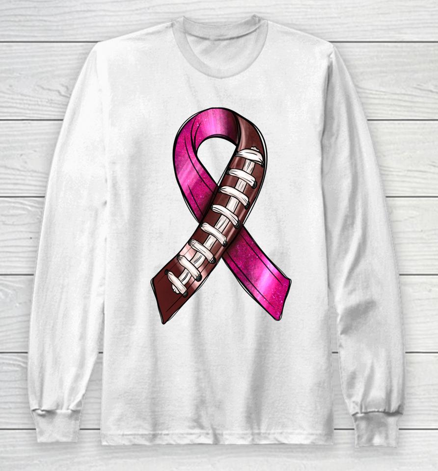 Tackle Football Pink Ribbon Breast Cancer Awareness Long Sleeve T-Shirt